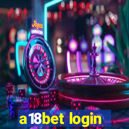 a18bet login